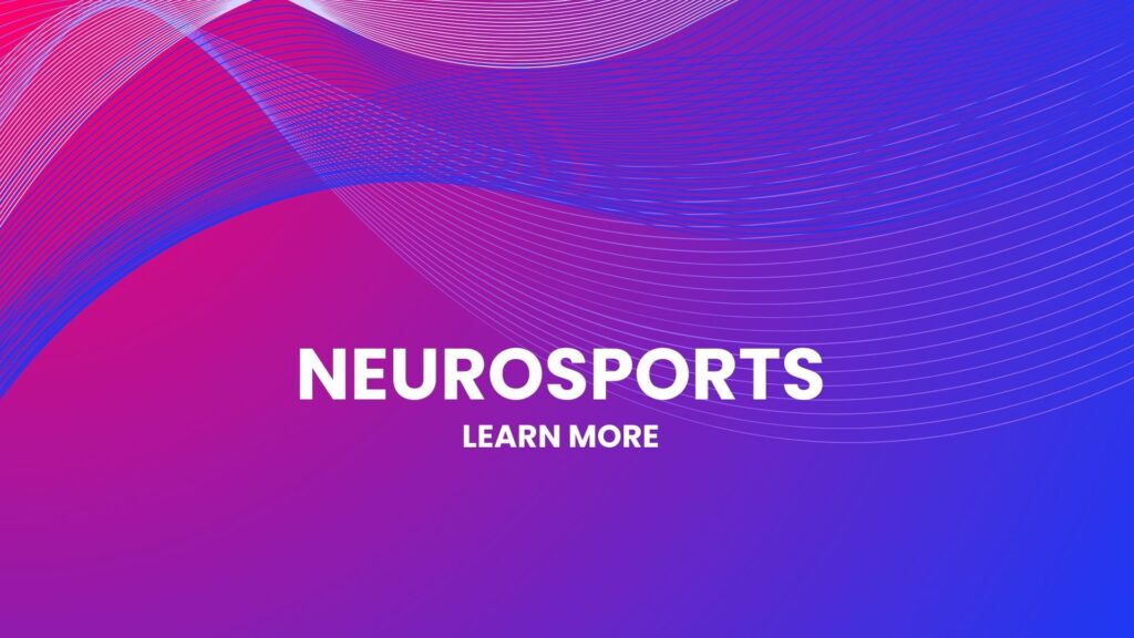 Neurosports; Learn more